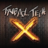 TRIBAL TECH X - buy it!